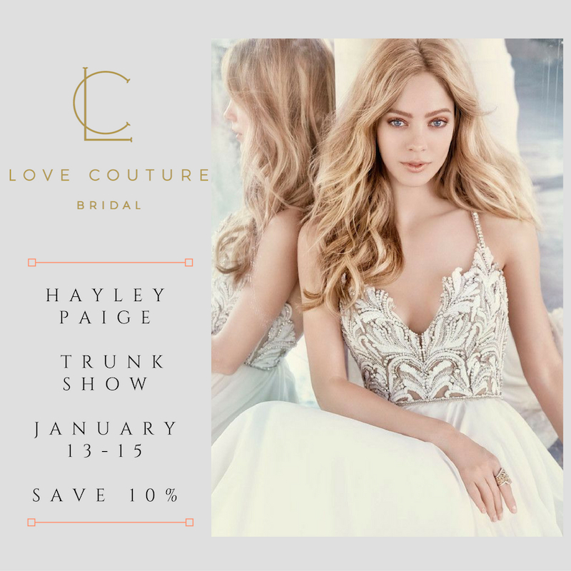 Hayley Paige Trunk Show at Love Couture Bridal