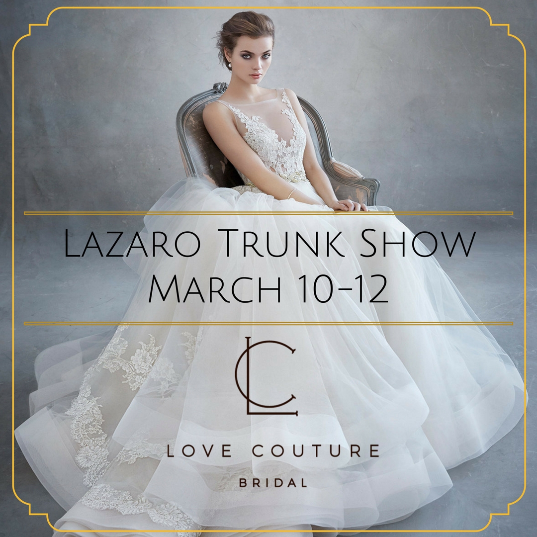 Lazaro Trunk Show at Love Couture Bridal