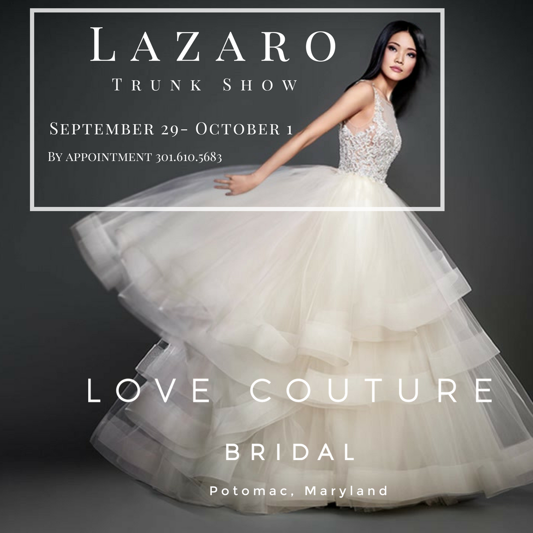 Lazaro Trunk Show at Love Couture Bridal