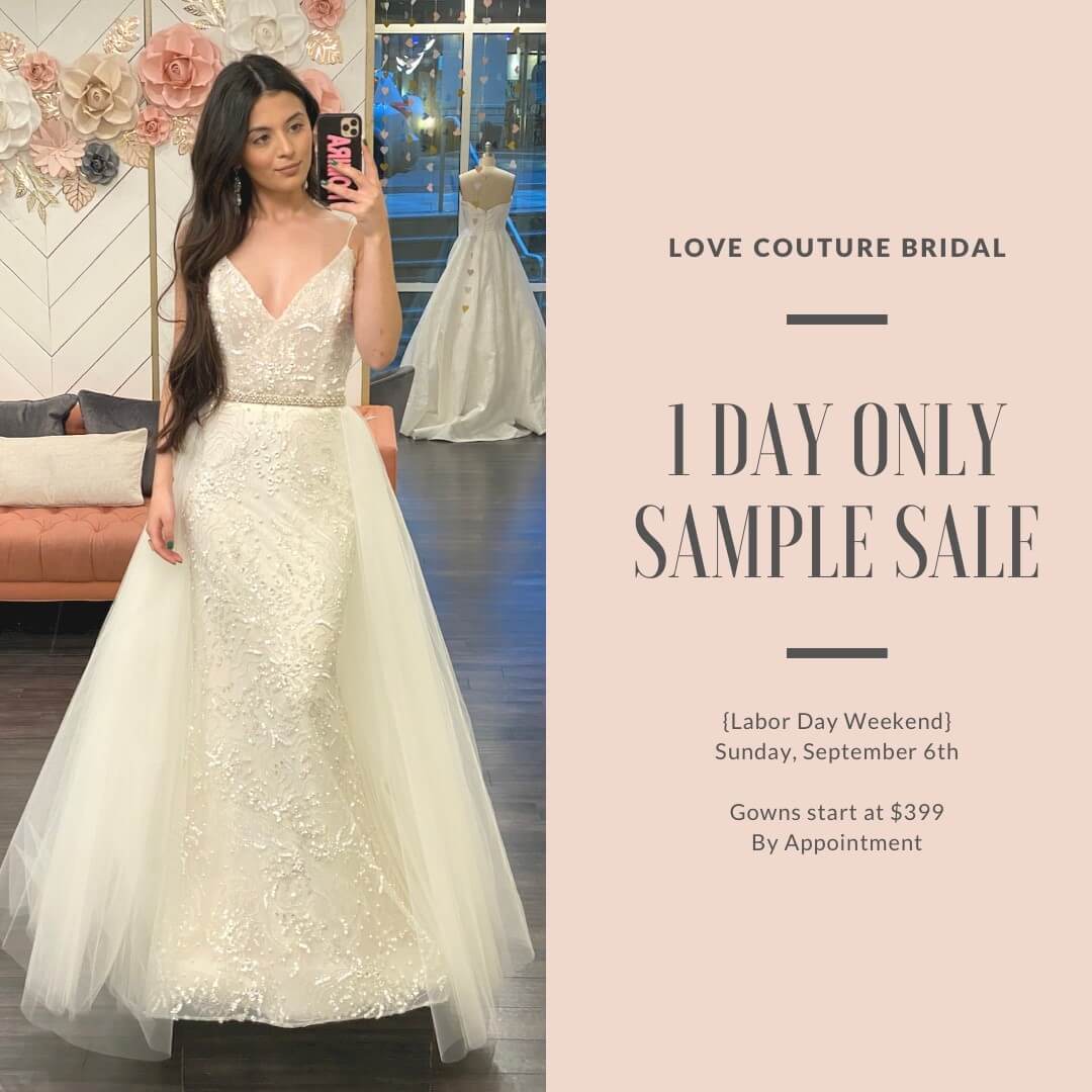 Sample Sale at Love Couture Bridal