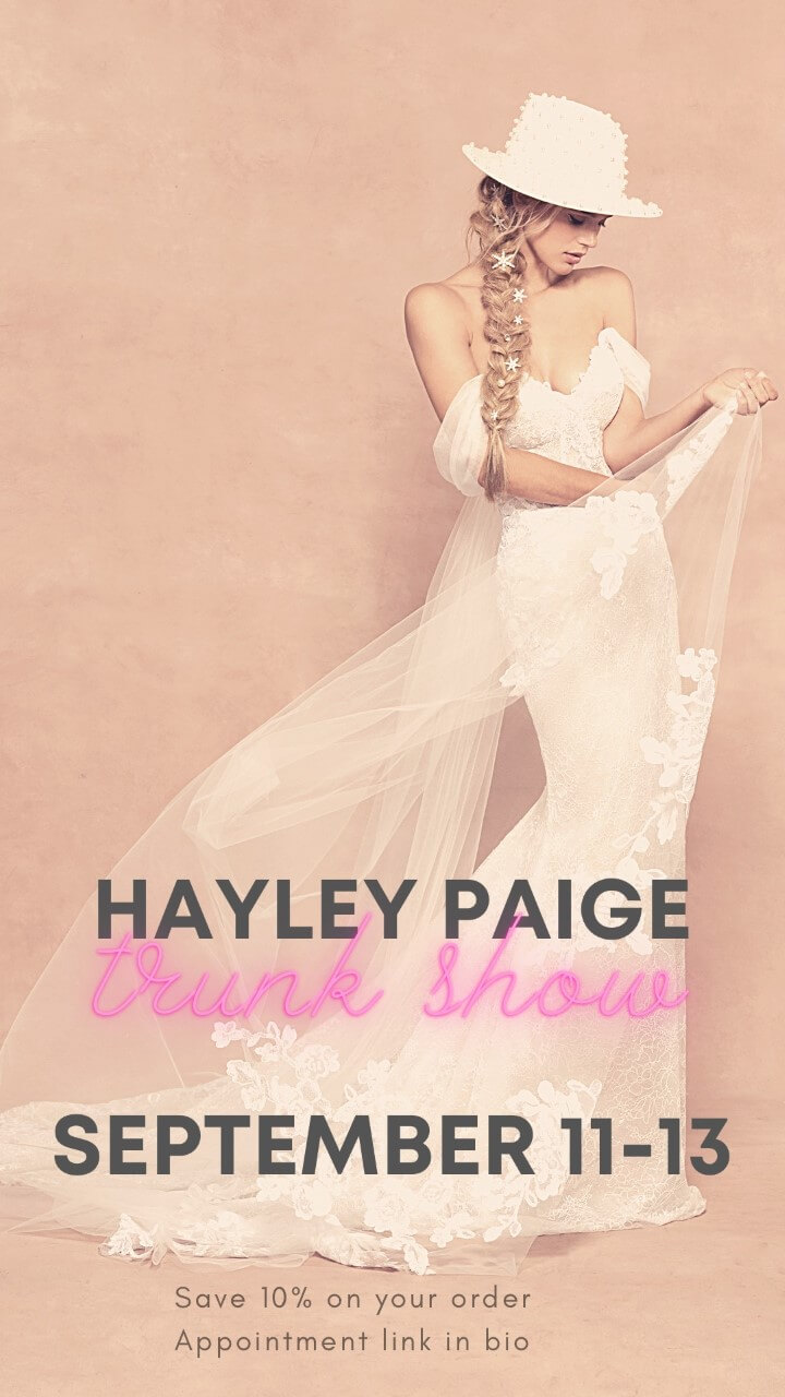 Hayley Paige Trunk Show at Love Couture Bridal