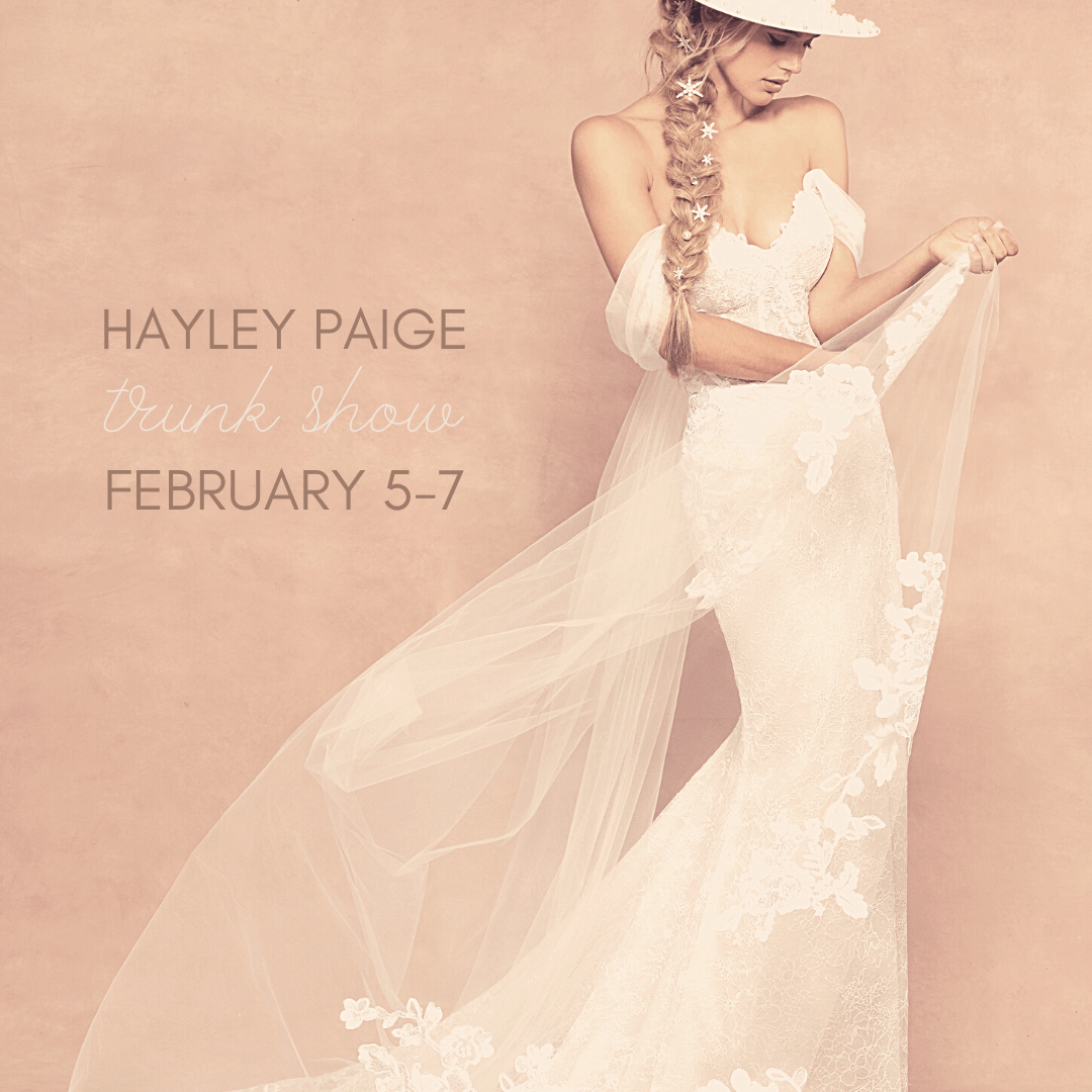 Hayley Paige Trunk Show at Love Couture Bridal